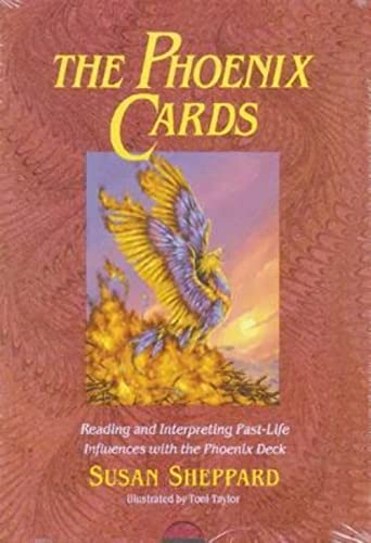 The Phoenix Cards: Reading and Interpreting Past-Life Influences with the Phoenix Deck von Destiny Books